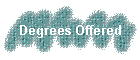 Degrees Offered