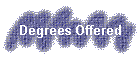 Degrees Offered