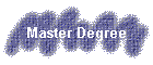 Master Degree